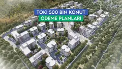 TOKİ 500 Bin Konut Projesi Ödeme Planı Açıklandı: Peşinat Oranları ve Aylık Taksitler Netleşti - Ülkücü Haber