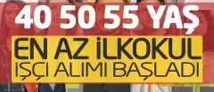 35-40-45 Yaş En Az İlköğretim Mezunu Personel Alımı Başladı mı? İşte Başvuru Şartları ve Kadrolar